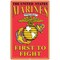 U.S. Marines Logo Semper Fidelis First To Fight Parking Wall Sign 12" x 18"